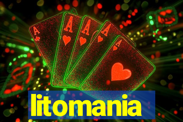 litomania