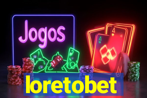 loretobet