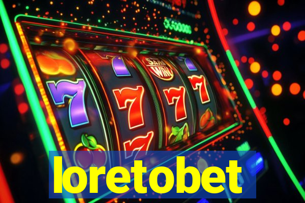 loretobet