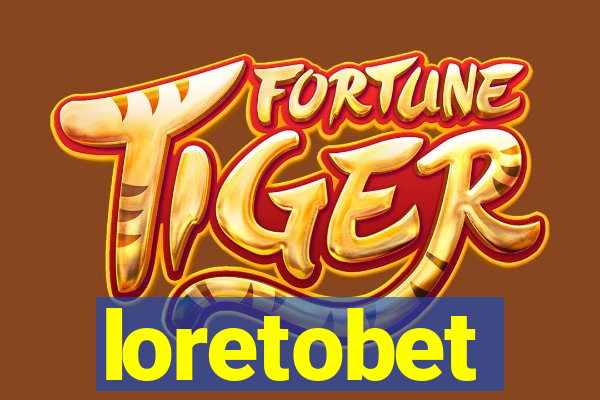 loretobet