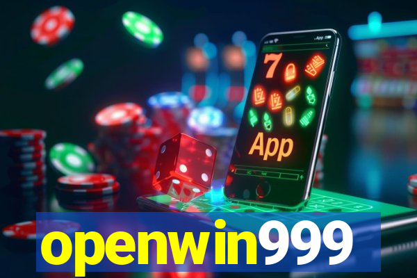 openwin999