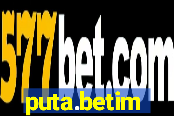 puta.betim