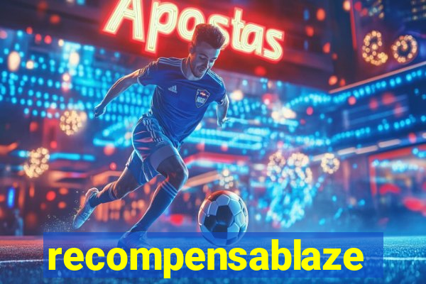recompensablaze