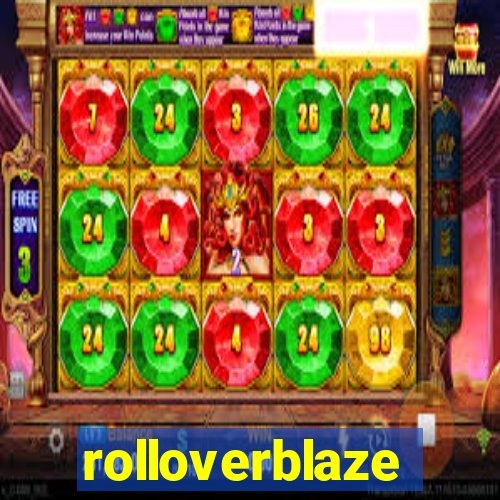 rolloverblaze
