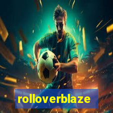 rolloverblaze
