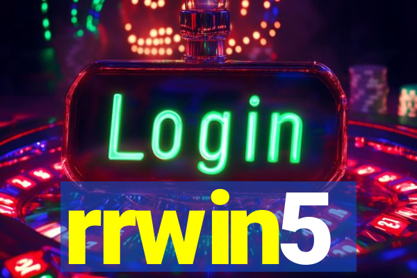 rrwin5