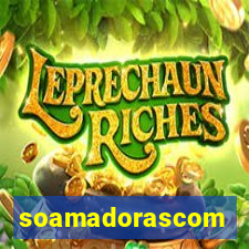 soamadorascom