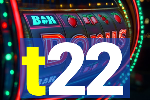 t22