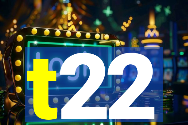 t22