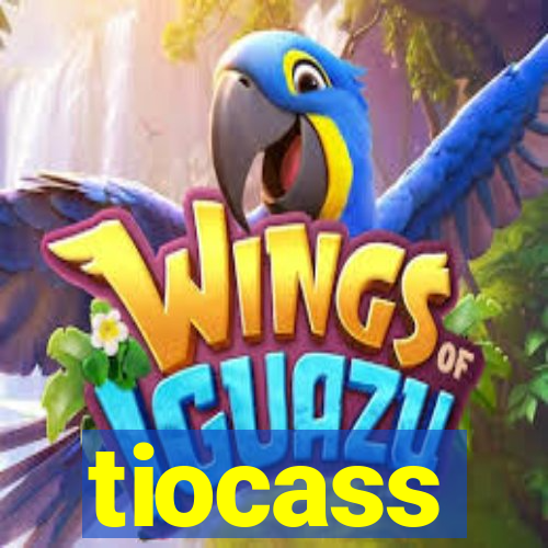 tiocass