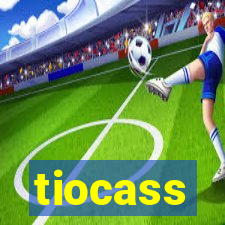 tiocass