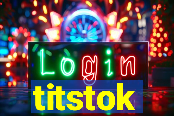titstok