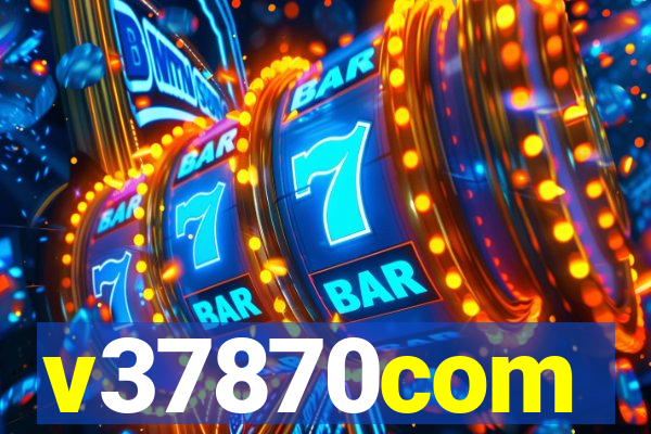 v37870com