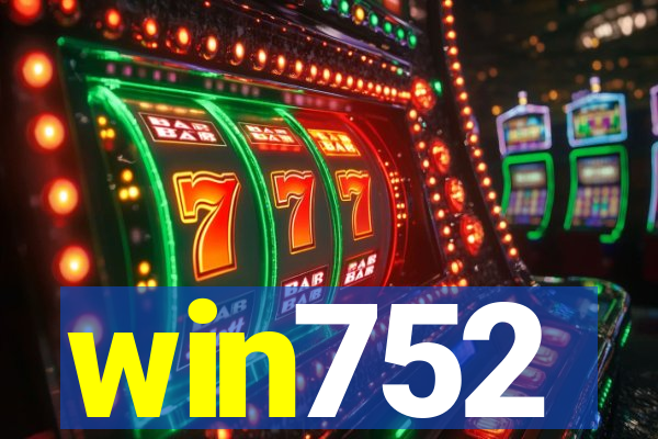 win752