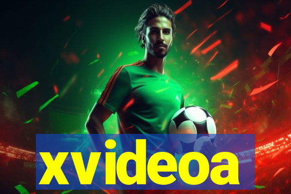 xvideoa