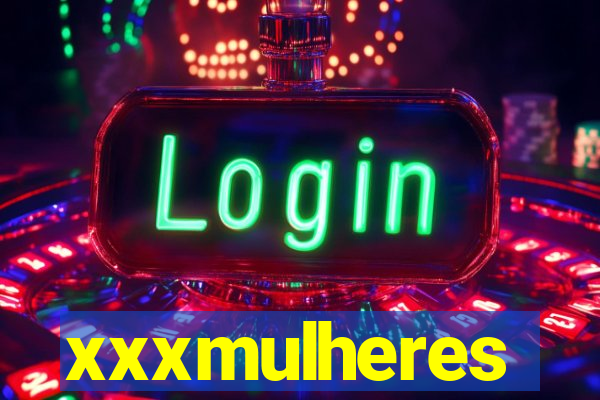 xxxmulheres
