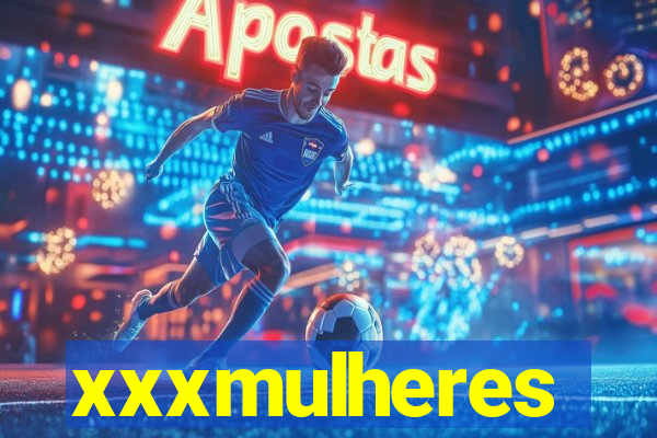 xxxmulheres