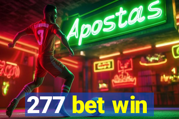 277 bet win