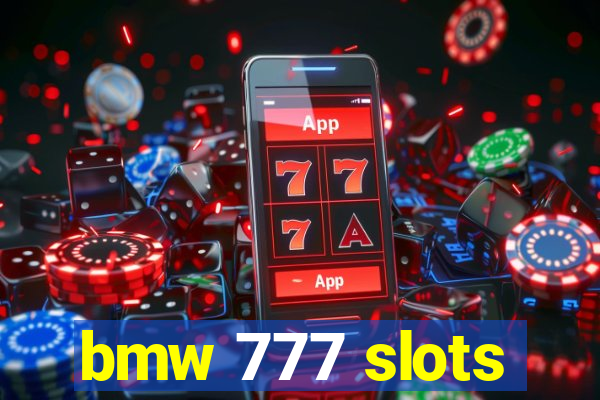 bmw 777 slots