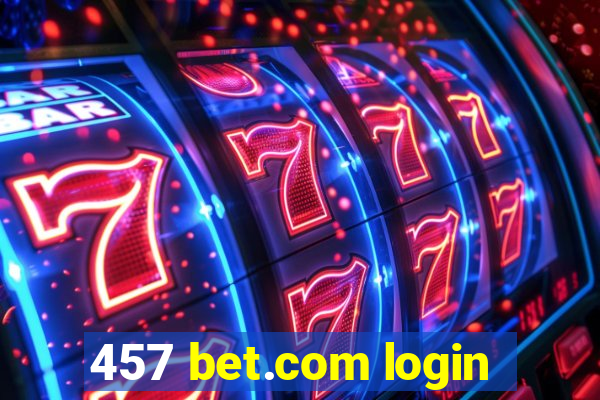457 bet.com login