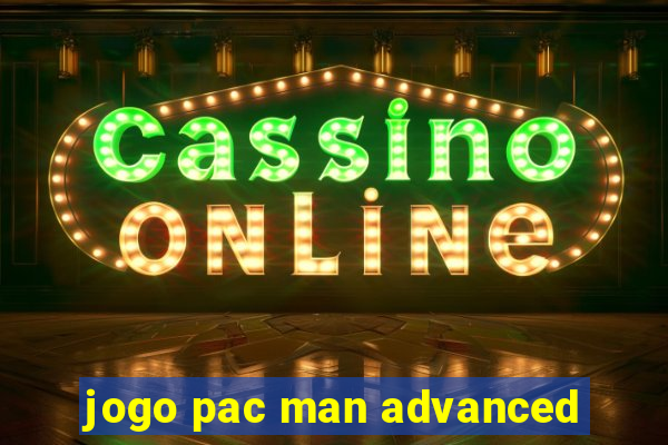 jogo pac man advanced
