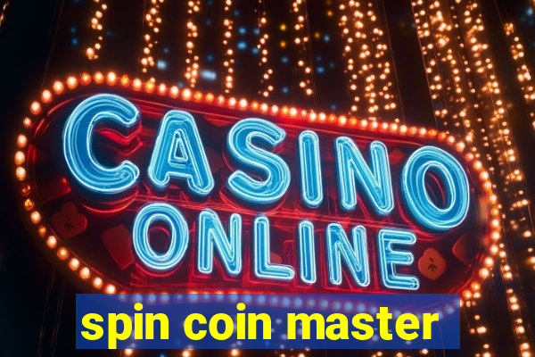 spin coin master