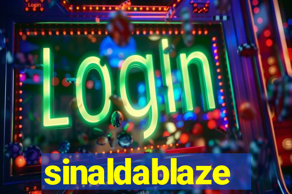 sinaldablaze