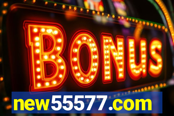 new55577.com