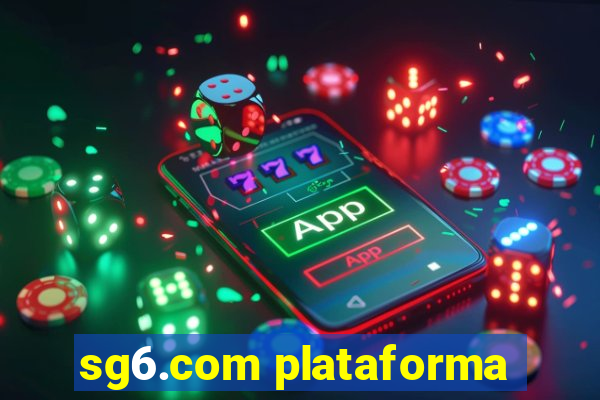 sg6.com plataforma