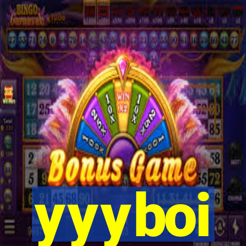 yyyboi