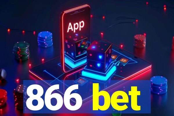 866 bet