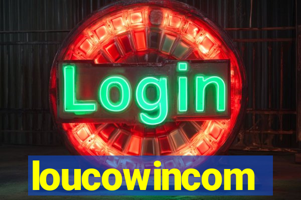 loucowincom