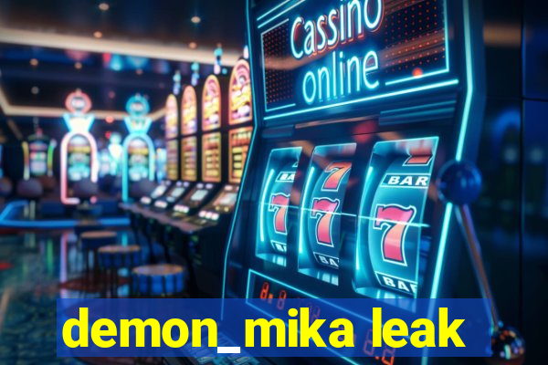 demon_mika leak