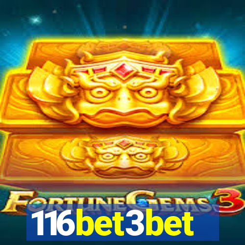116bet3bet