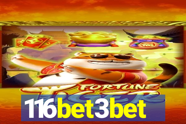 116bet3bet