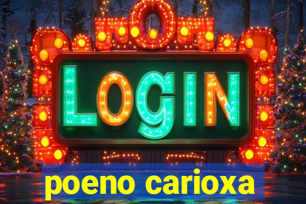 poeno carioxa