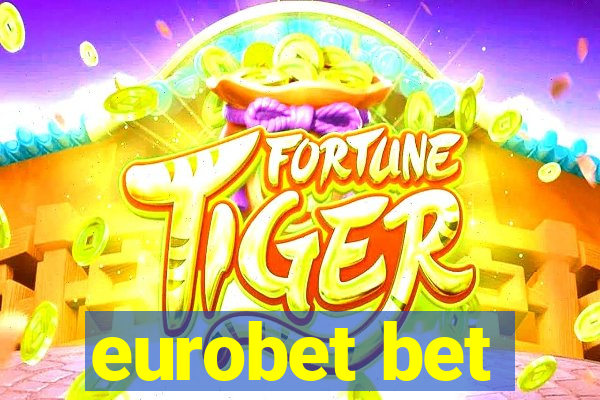eurobet bet
