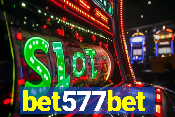 bet577bet