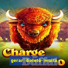 gerar boleto multa detran sp