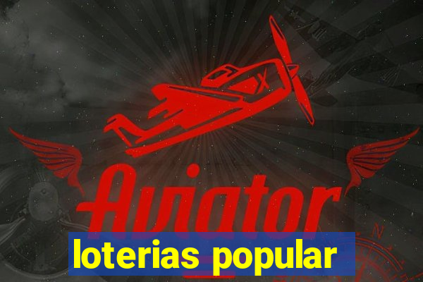 loterias popular