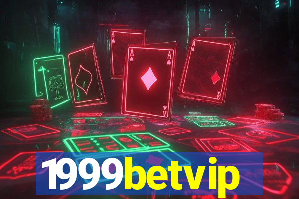 1999betvip