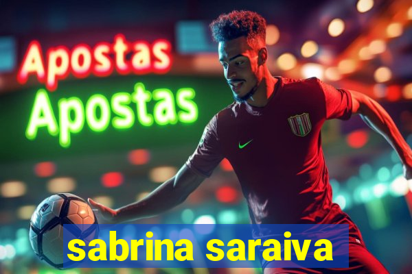 sabrina saraiva