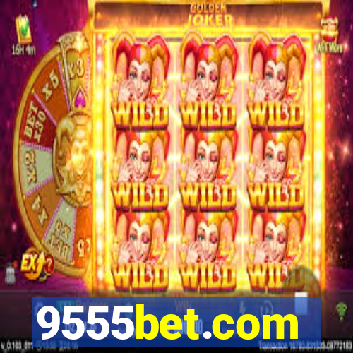 9555bet.com
