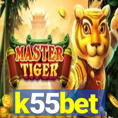 k55bet