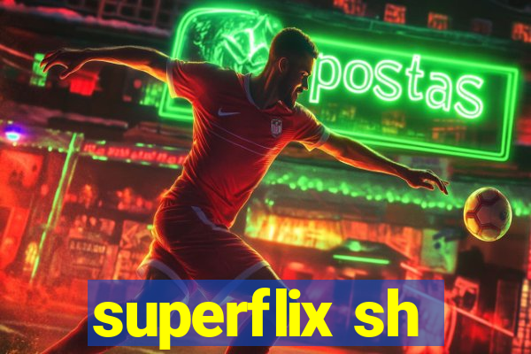 superflix sh