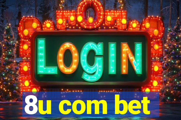 8u com bet