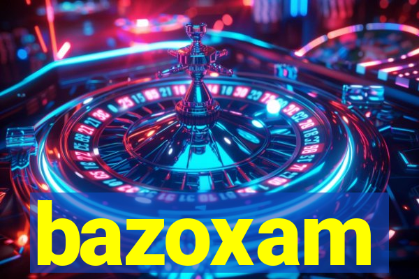 bazoxam