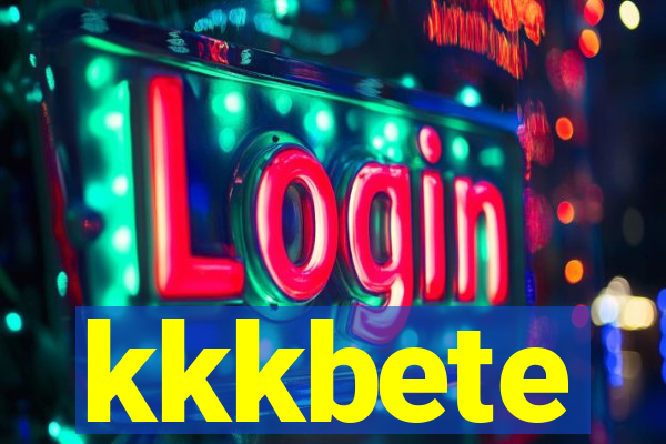 kkkbete
