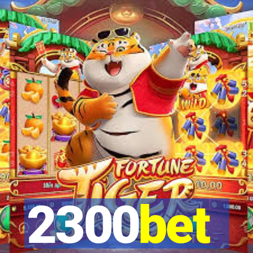 2300bet
