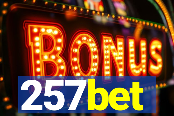 257bet